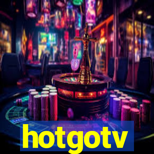 hotgotv