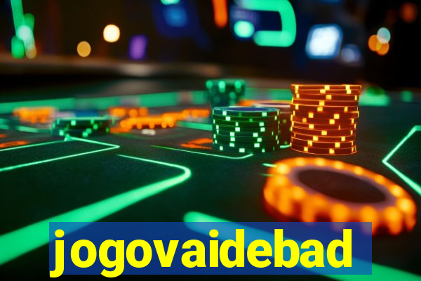 jogovaidebad