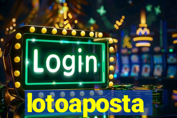 lotoaposta