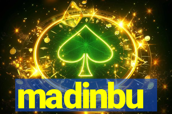 madinbu