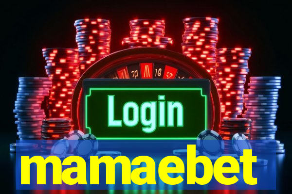 mamaebet