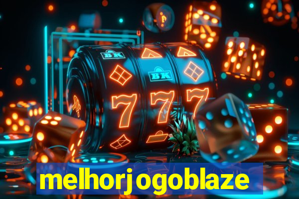 melhorjogoblaze