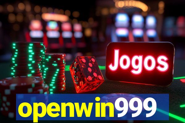 openwin999