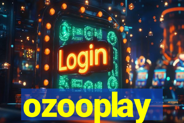 ozooplay