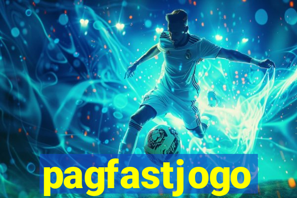 pagfastjogo