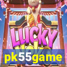 pk55game