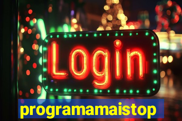 programamaistop