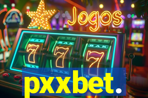 pxxbet.