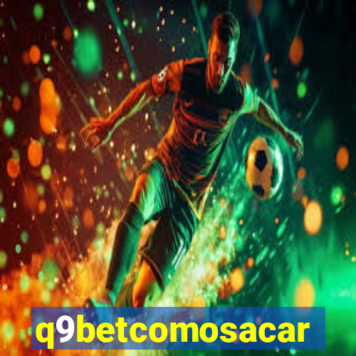 q9betcomosacar