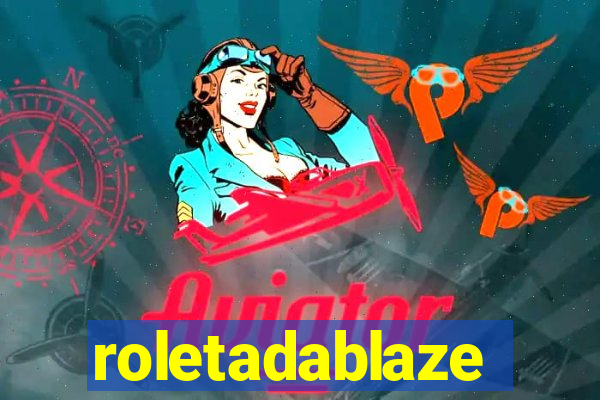 roletadablaze