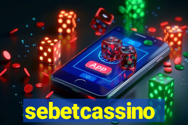 sebetcassino