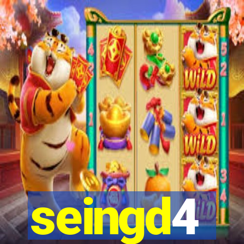 seingd4