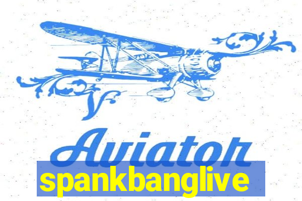 spankbanglive