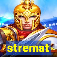 stremat