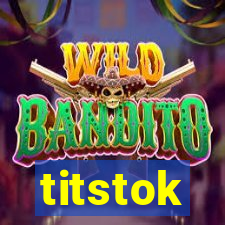 titstok