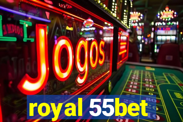 royal 55bet