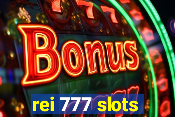 rei 777 slots