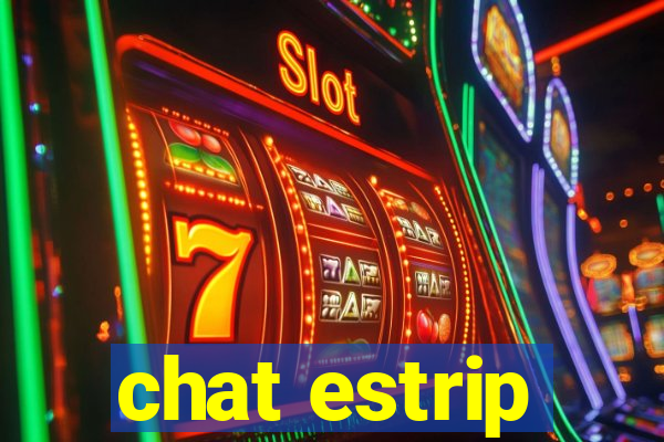 chat estrip