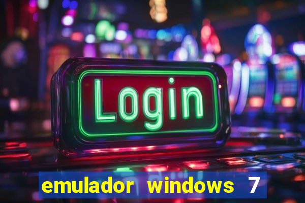 emulador windows 7 32 bits