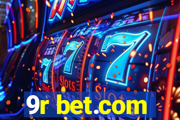 9r bet.com