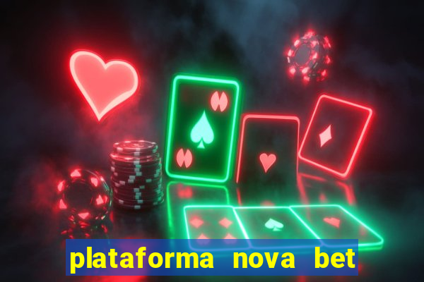 plataforma nova bet de 5 reais