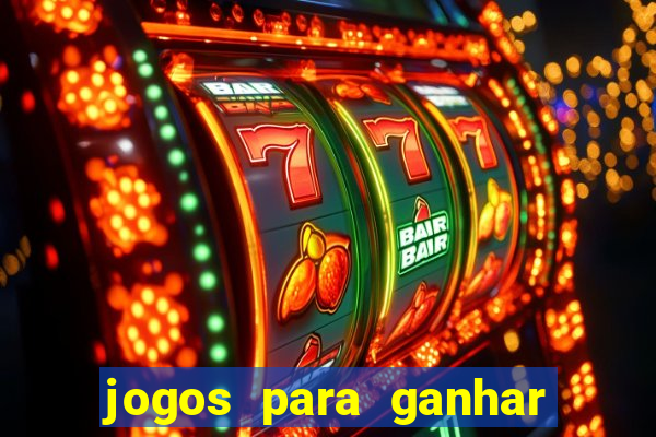 jogos para ganhar dinheiro de verdade grátis