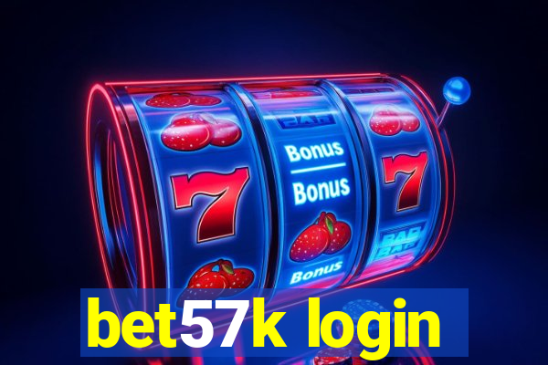 bet57k login