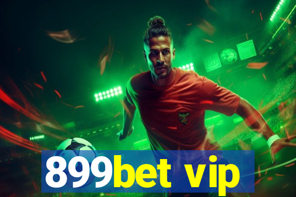 899bet vip