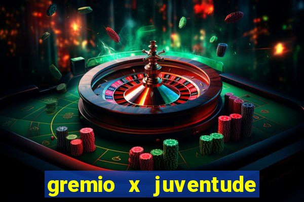 gremio x juventude futebol play hd