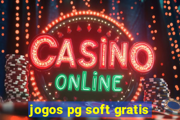 jogos pg soft gratis