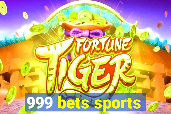 999 bets sports