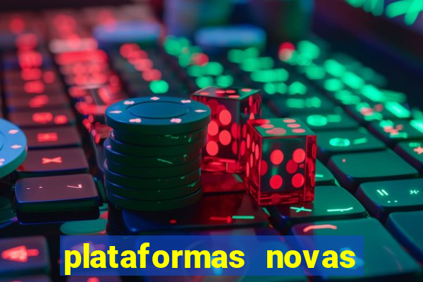 plataformas novas que est o pagando