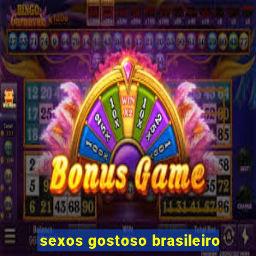 sexos gostoso brasileiro