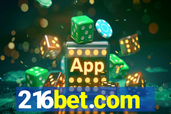 216bet.com