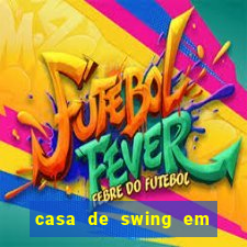 casa de swing em foz do iguacu