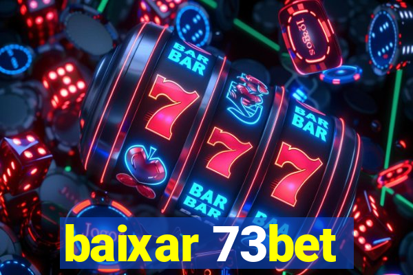 baixar 73bet