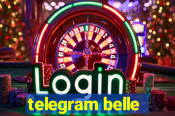 telegram belle