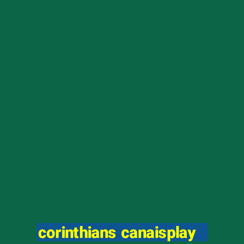 corinthians canaisplay