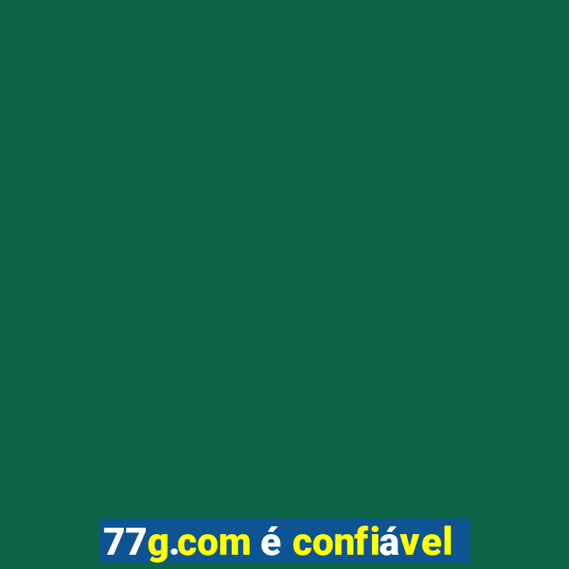 77g.com é confiável