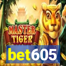 bet605