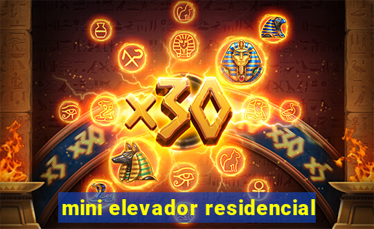 mini elevador residencial