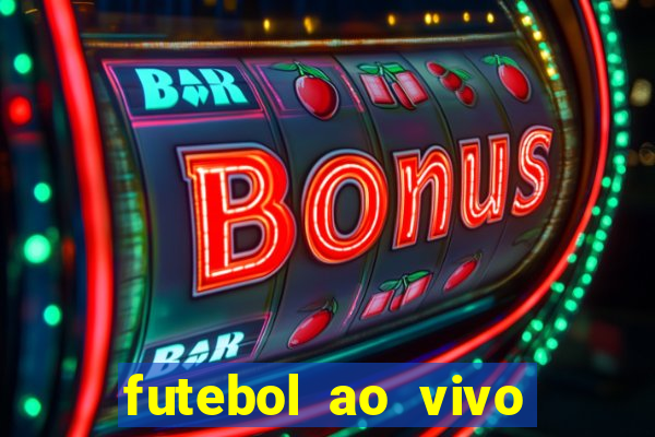 futebol ao vivo assistir no celular futemax