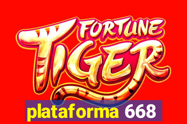 plataforma 668