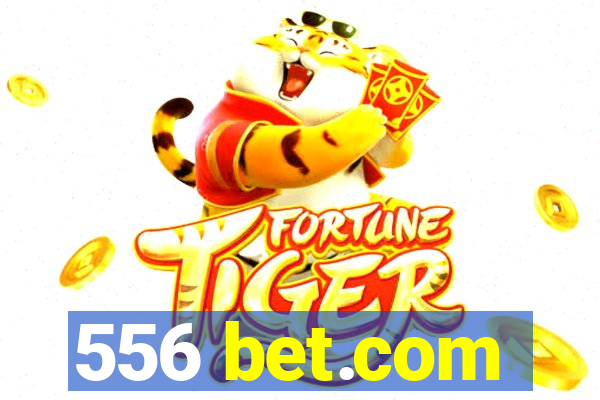 556 bet.com