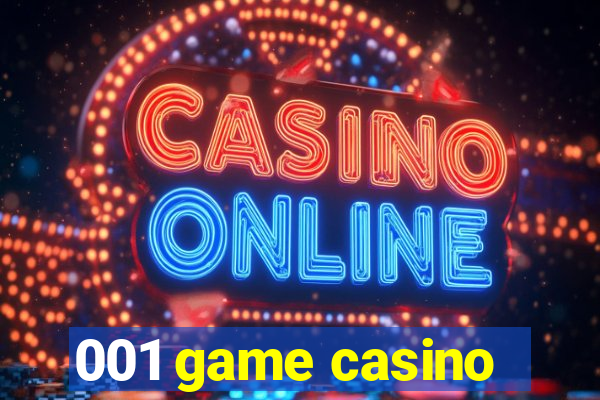 001 game casino