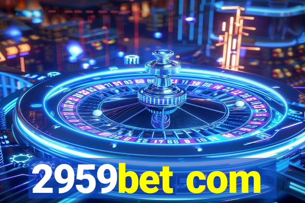 2959bet com