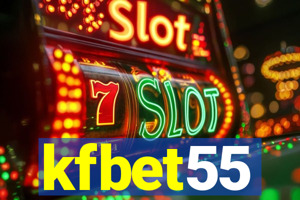 kfbet55