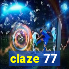 claze 77