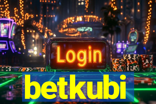 betkubi