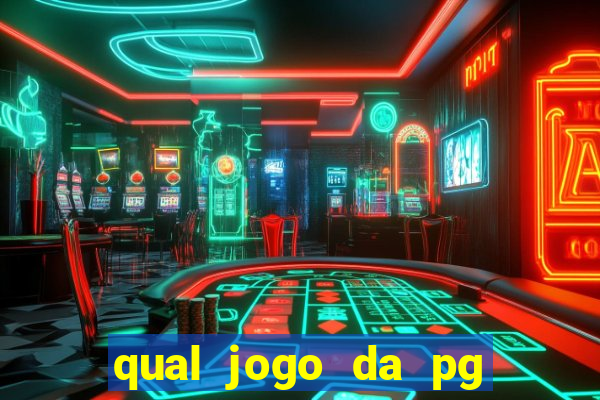 qual jogo da pg ta pagando agora